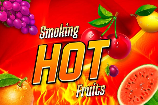 Smoking Hot Fruits